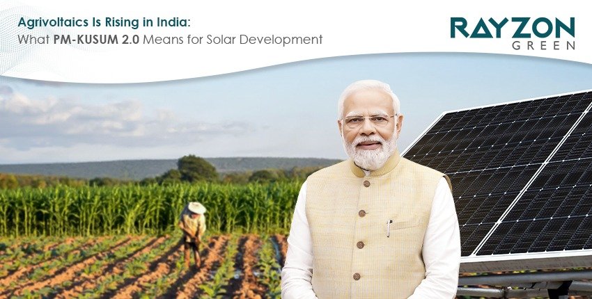 Agrivoltaics Is Rising in India: What PM-KUSUM 2.0 Means for Solar Development